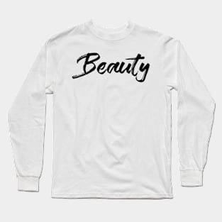 Beauty Long Sleeve T-Shirt